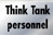 Think Tank personnel